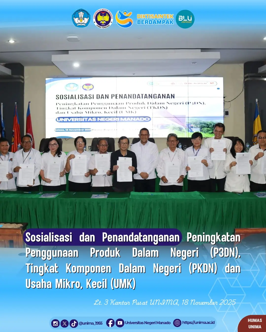 UNIMA Perkuat Komitmen Penggunaan Produk Dalam Negeri melalui Sosialisasi dan Penandatanganan P3DN, TKDN, dan UMK