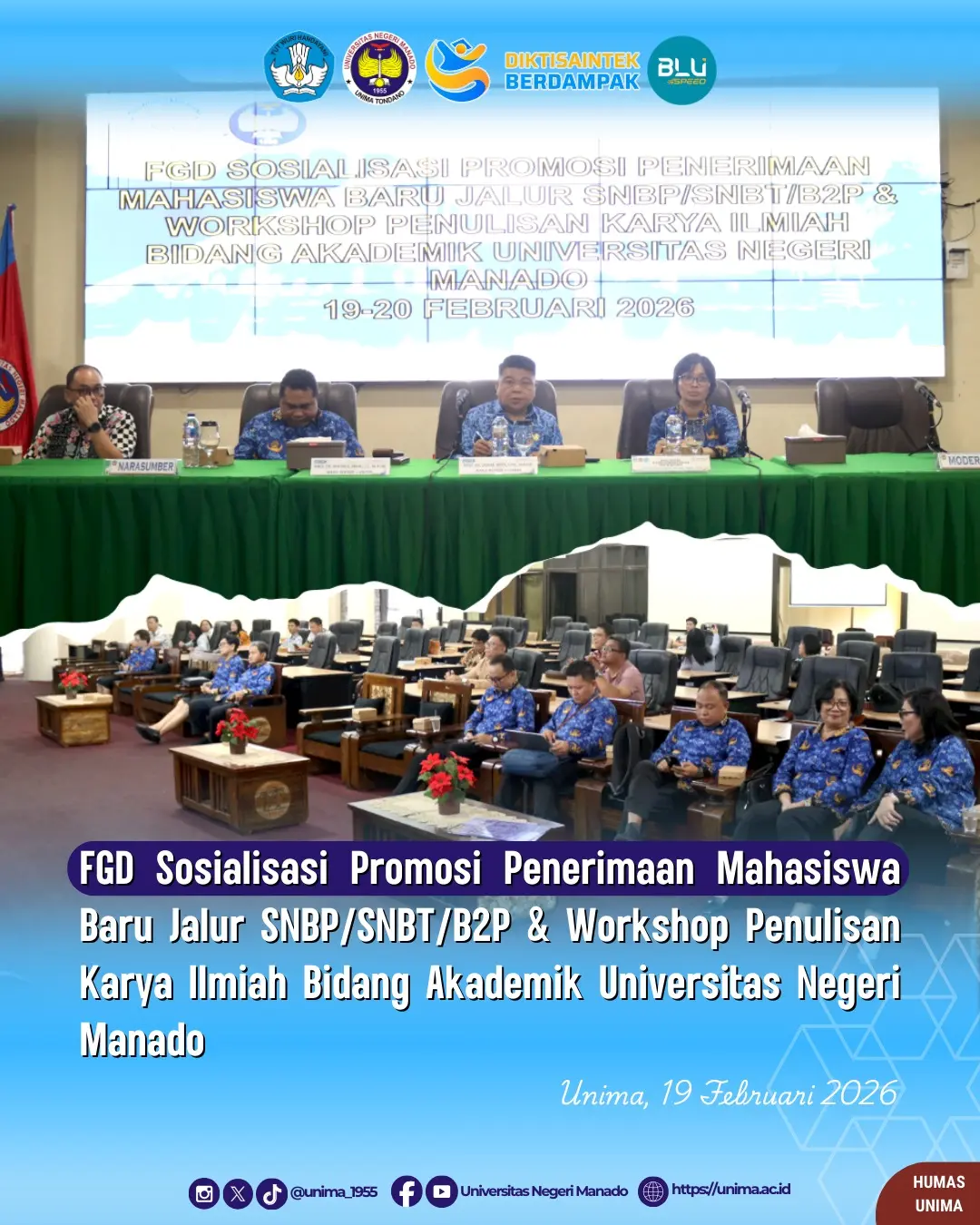 FGD Sosialisasi Promosi Penerimaan Mahasiswa Baru Jalur SNBP/SNBT/B2P & Workshop Penulisan Karya Ilmiah Bidang Akademik Universitas Negeri Manado
